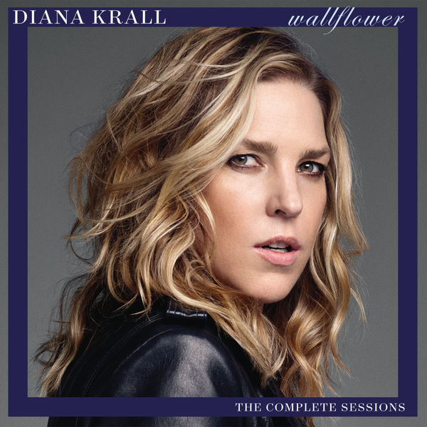 2015. Diana Krall - Wallflower (The Complete Sessions)