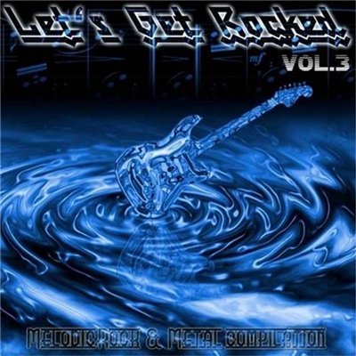 VA - Let's Get Rocked vol. 7 - 15 [2009 - 2013]