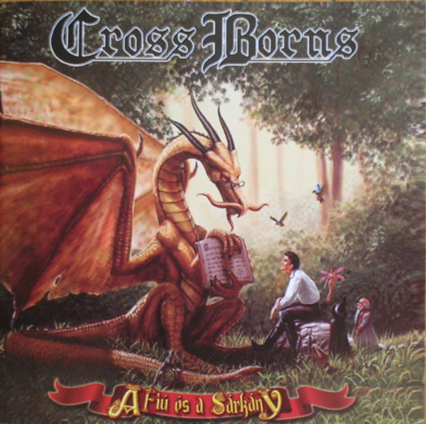 Cross Borns - A Fiú És A Sárkány & The Boy And The Dragon (2009)