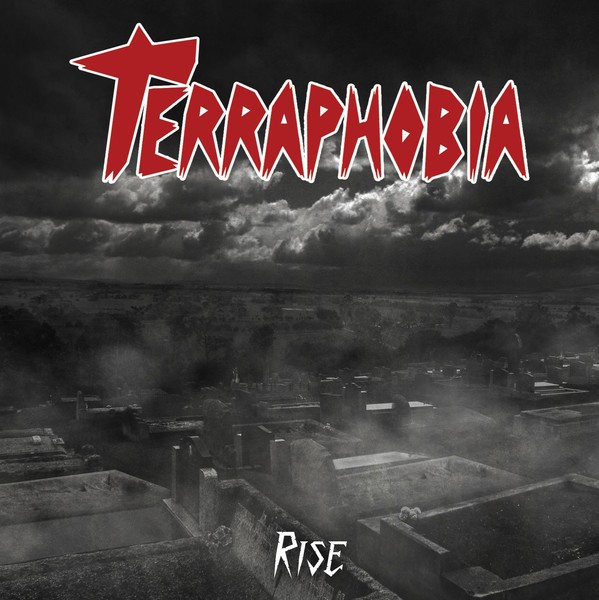 Terraphobia - Rise (2022)